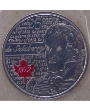 Канада 25 центов 2013 Шарль-Мишель д&#039;Иренберри де Салаберри. 200 лет войне 1812 UNC цветная. арт. 1797-00005